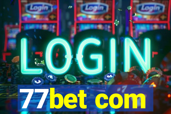 77bet com